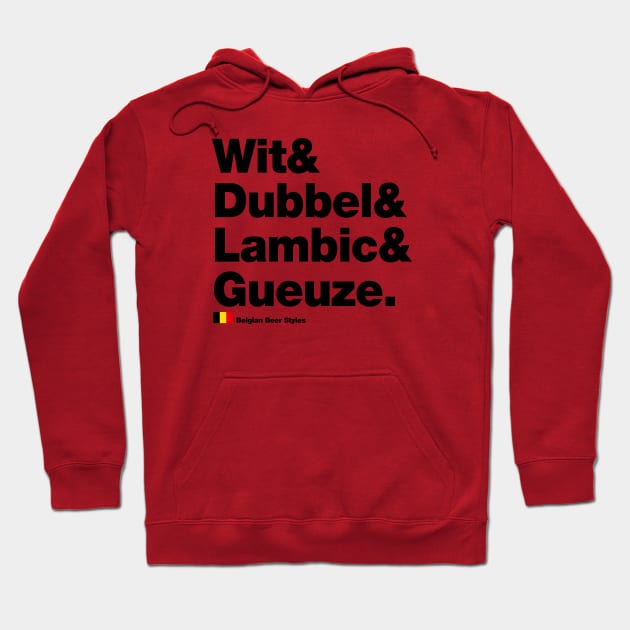 Belgian Beer Styles Hoodie by Roadkill Creations